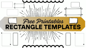 Free Printable Rectangle Templates: Crafting and Learning - Try Free ...